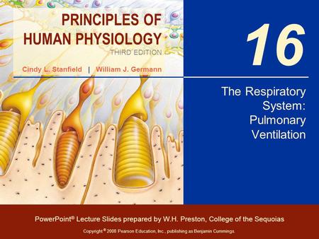 The Respiratory System: Pulmonary Ventilation