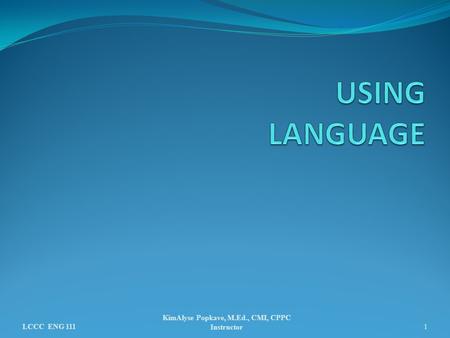 KimAlyse Popkave, M.Ed., CMI, CPPC Instructor