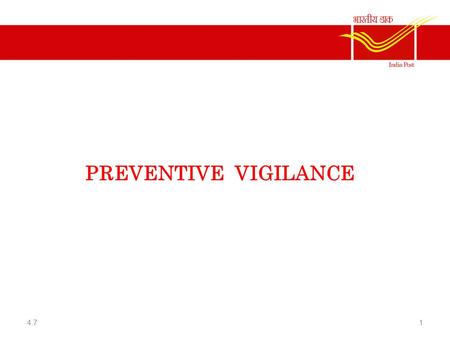 PREVENTIVE VIGILANCE 4.7.