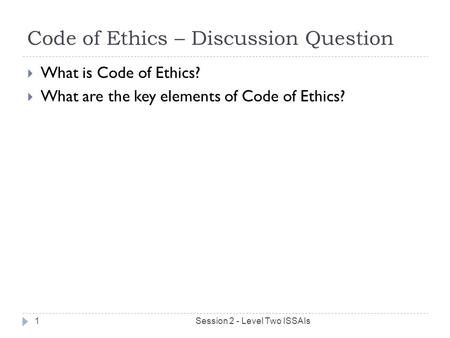 Code of Ethics – Discussion Question