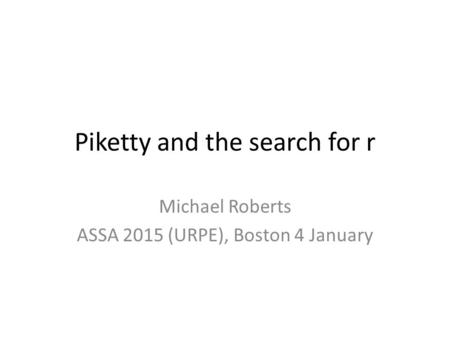 Piketty and the search for r