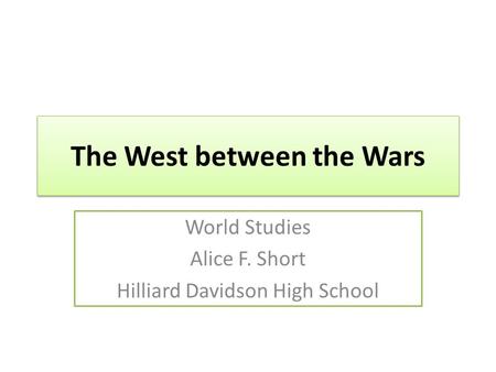 The West between the Wars