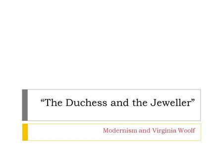 “The Duchess and the Jeweller”