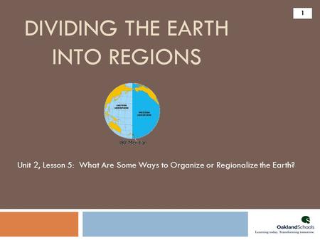 Dividing the earth into regions