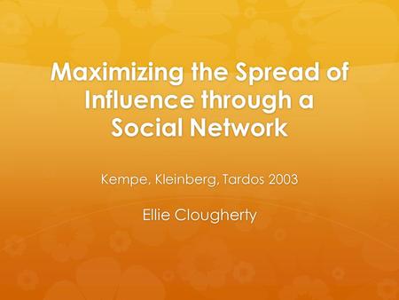 Maximizing the Spread of Influence through a Social Network