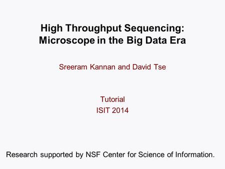 High Throughput Sequencing: Microscope in the Big Data Era