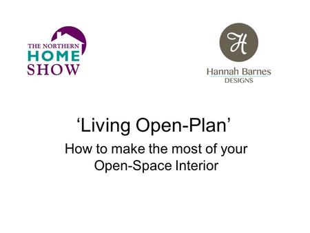 How to make the most of your Open-Space Interior ‘Living Open-Plan’