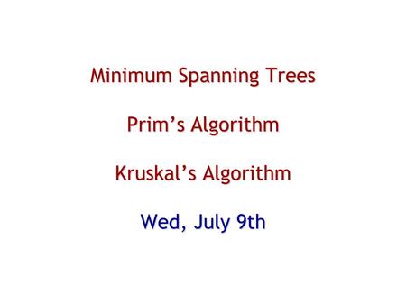 Minimum Spanning Trees