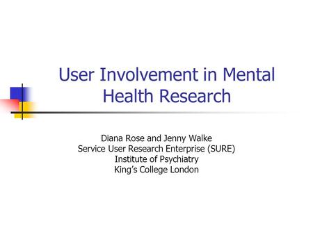 User Involvement in Mental Health Research