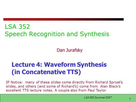 LSA 352 Speech Recognition and Synthesis