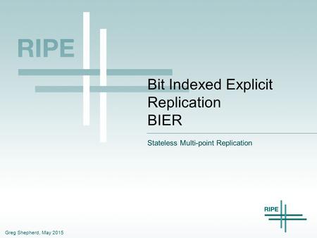 Bit Indexed Explicit Replication BIER