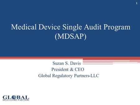 Medical Device Single Audit Program (MDSAP)