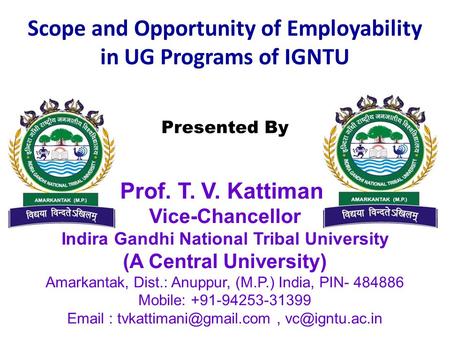 Scope and Opportunity of Employability in UG Programs of IGNTU