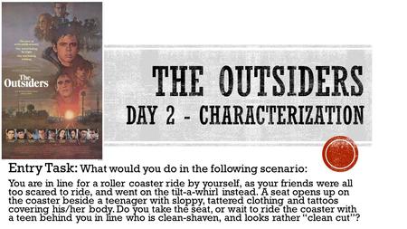 Entry Task: What would you do in the following scenario: You are in line for a roller coaster ride by yourself, as your friends were all too scared to.