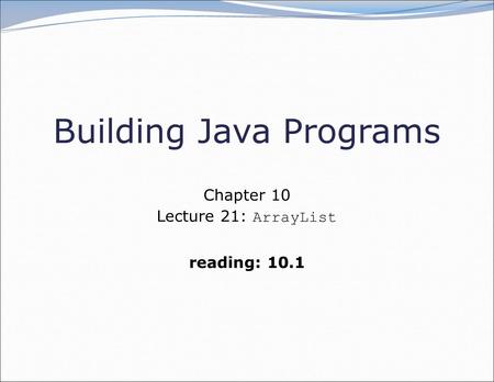 Building Java Programs