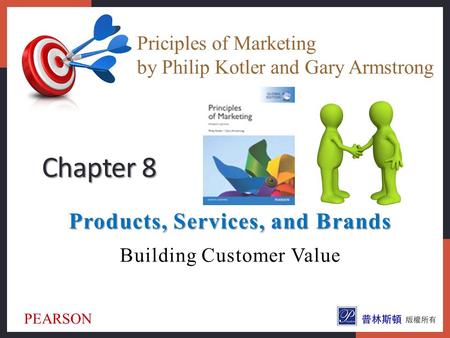 Products, Services, and Brands Building Customer Value