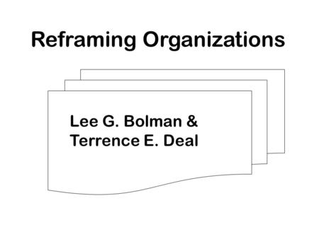 Reframing Organizations