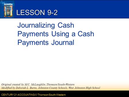 Journalizing Cash Payments Using a Cash Payments Journal