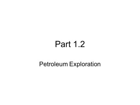 Petroleum Exploration