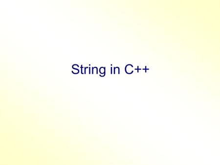 String in C++. Using build in library. #include using namespace std; void main () { string str1 = Hello; string str2 = World; string str3; int len.