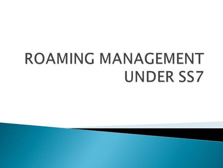  The missing parts in the picture are the interactions between the PCS network and the PSTN.  This section briefly describes how mobile roaming is managed.