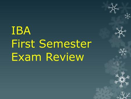 IBA First Semester Exam Review. Microsoft Office 2010 Basics and the Internet 1.The tabs on the Ribbon organize the commands into related tasks. The commands.