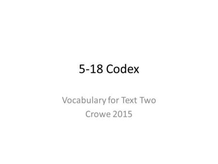 Vocabulary for Text Two Crowe 2015