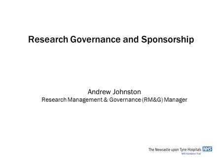 Research Governance and Sponsorship