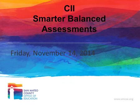 CII Smarter Balanced Assessments