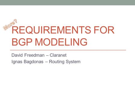 Requirements for BGP modeling