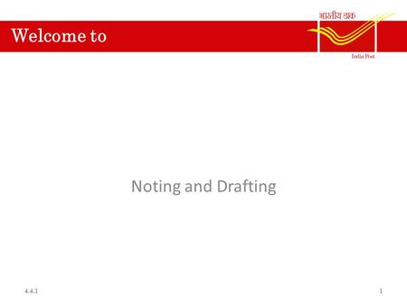 Welcome to Noting and Drafting 4.4.1.