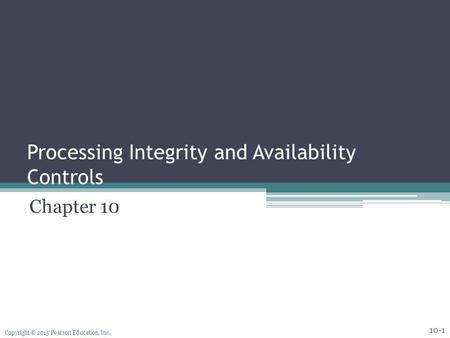 Processing Integrity and Availability Controls