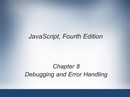 JavaScript, Fourth Edition