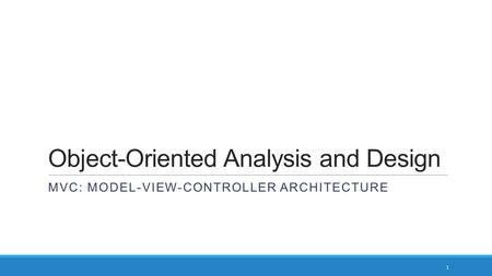 Object-Oriented Analysis and Design