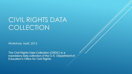 Civil Rights Data Collection