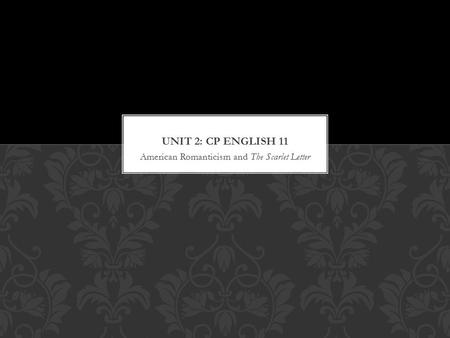 American Romanticism and The Scarlet Letter