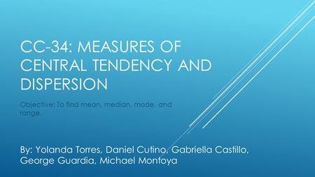 CC-34: Measures of Central Tendency and Dispersion