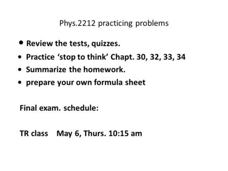 Phys.2212 practicing problems