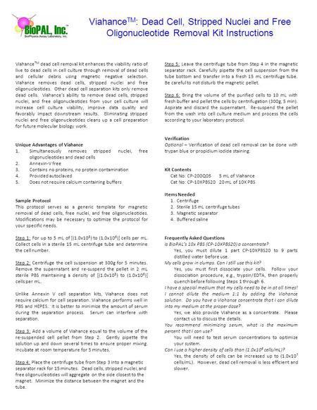 ViahanceTM: Dead Cell, Stripped Nuclei and Free Oligonucleotide Removal Kit Instructions ViahanceTM dead cell removal kit enhances the viability ratio.