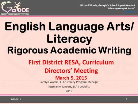 Richard Woods, Georgia’s School Superintendent “Educating Georgia’s Future” gadoe.org Richard Woods, Georgia’s School Superintendent “Educating Georgia’s.