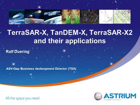 TerraSAR-X, TanDEM-X, TerraSAR-X2 and their applications