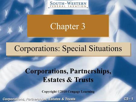 Corporations, Partnerships, Copyright ©2010 Cengage Learning