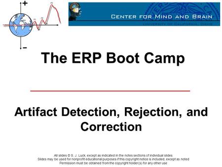 All slides © S. J. Luck, except as indicated in the notes sections of individual slides Slides may be used for nonprofit educational purposes if this copyright.