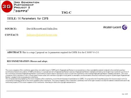 May, 2009 C2 – Company Confidential SOURCE: David Rossetti and Jialin Zou CONTACT: ABSTRACT: This.