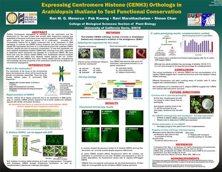 Ron M. G. Menorca Pak Kwong Ravi Maruthachalam Simon Chan College of Biological Sciences: Section of Plant Biology University of California Davis, 95616.