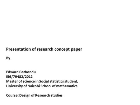 Presentation of research concept paper