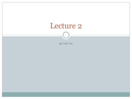 3/10/11 Lecture 2. W3C - 2 The World Wide Web consortium was created in October 1994 to lead the World Wide Web to its full potential by developing common.