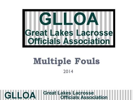 Multiple Fouls 2014. 2 Rule 7.6.1 Simultaneous Fouls  7.6.1 Simultaneous fouls are fouls called on players of opposing teams during  a live ball or.