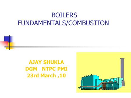 BOILERS FUNDAMENTALS/COMBUSTION