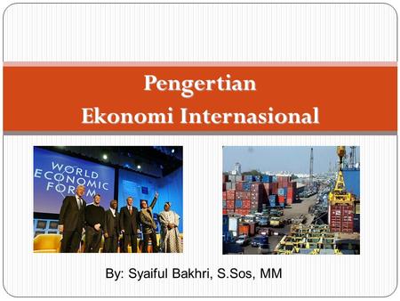 Pengertian Ekonomi Internasional